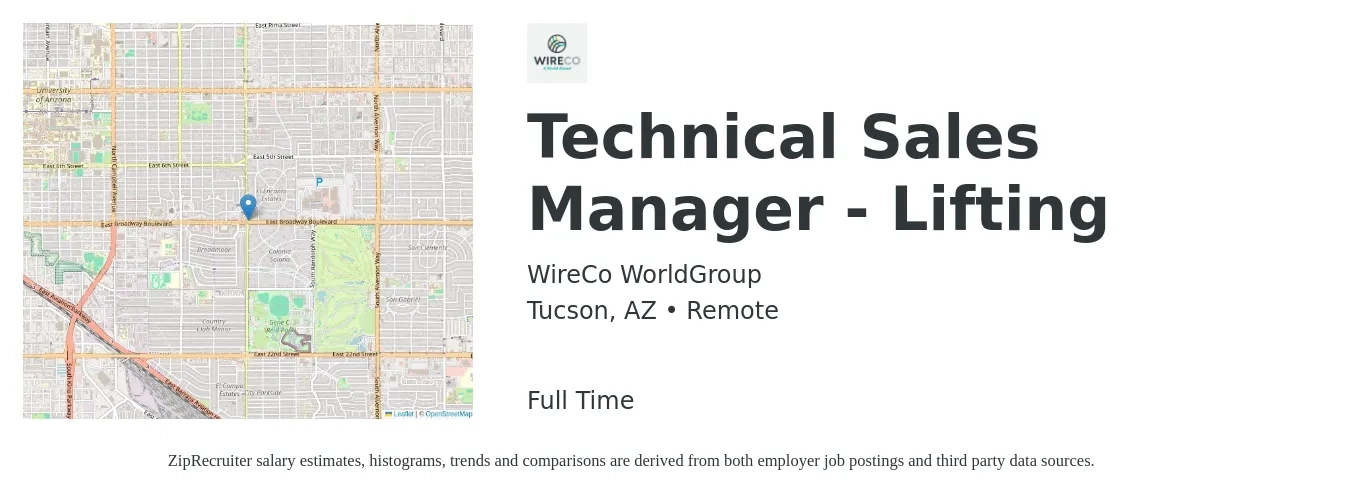 WireCo WorldGroup job posting for a Technical Sales Manager - Lifting in Tucson, AZ with a salary of $82,700 to $110,100 Yearly with a map of Tucson location.