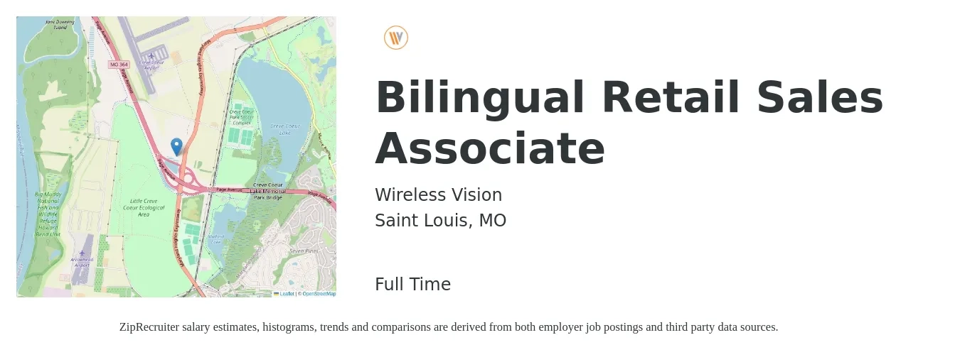 Wireless Vision job posting for a Bilingual Retail Sales Associate in Saint Louis, MO with a salary of $14 to $18 Hourly with a map of Saint Louis location.