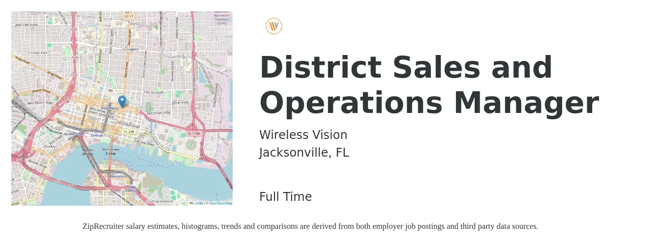 Wireless Vision job posting for a District Sales and Operations Manager in Jacksonville, FL with a salary of $55,800 to $85,500 Yearly with a map of Jacksonville location.
