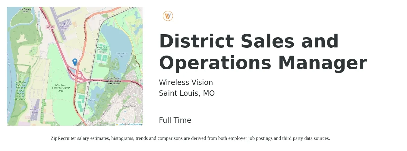 Wireless Vision job posting for a District Sales and Operations Manager in Saint Louis, MO with a salary of $100,000 Yearly with a map of Saint Louis location.