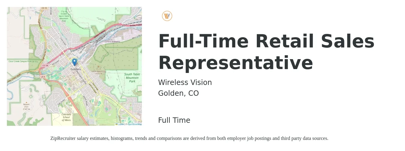 Wireless Vision job posting for a Full-Time Retail Sales Representative in Golden, CO with a salary of $15 to $19 Hourly with a map of Golden location.