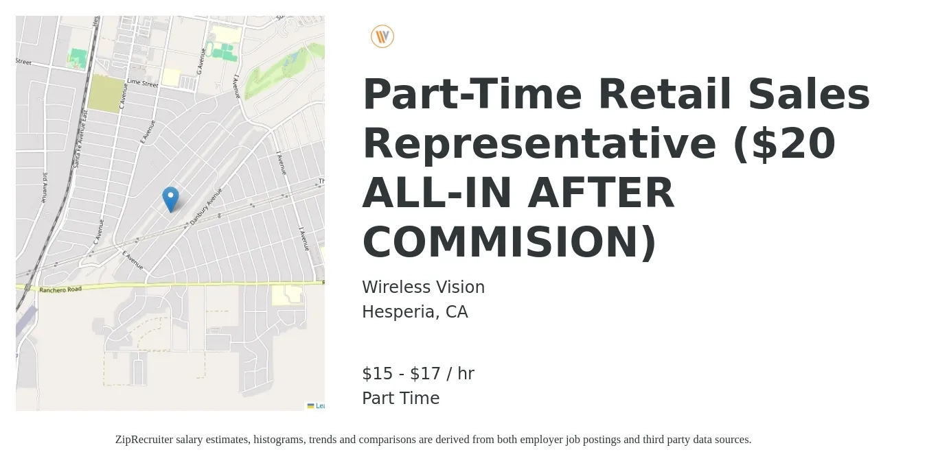 Wireless Vision job posting for a Part-Time Retail Sales Representative ($20 ALL-IN AFTER COMMISION) in Hesperia, CA with a salary of $16 to $19 Hourly with a map of Hesperia location.