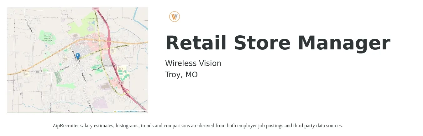 Wireless Vision job posting for a Retail Store Manager in Troy, MO with a salary of $16 to $25 Hourly with a map of Troy location.