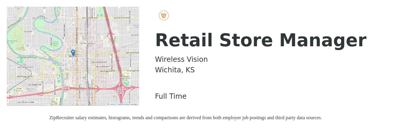Wireless Vision job posting for a Retail Store Manager in Wichita, KS with a salary of $16 to $25 Hourly with a map of Wichita location.