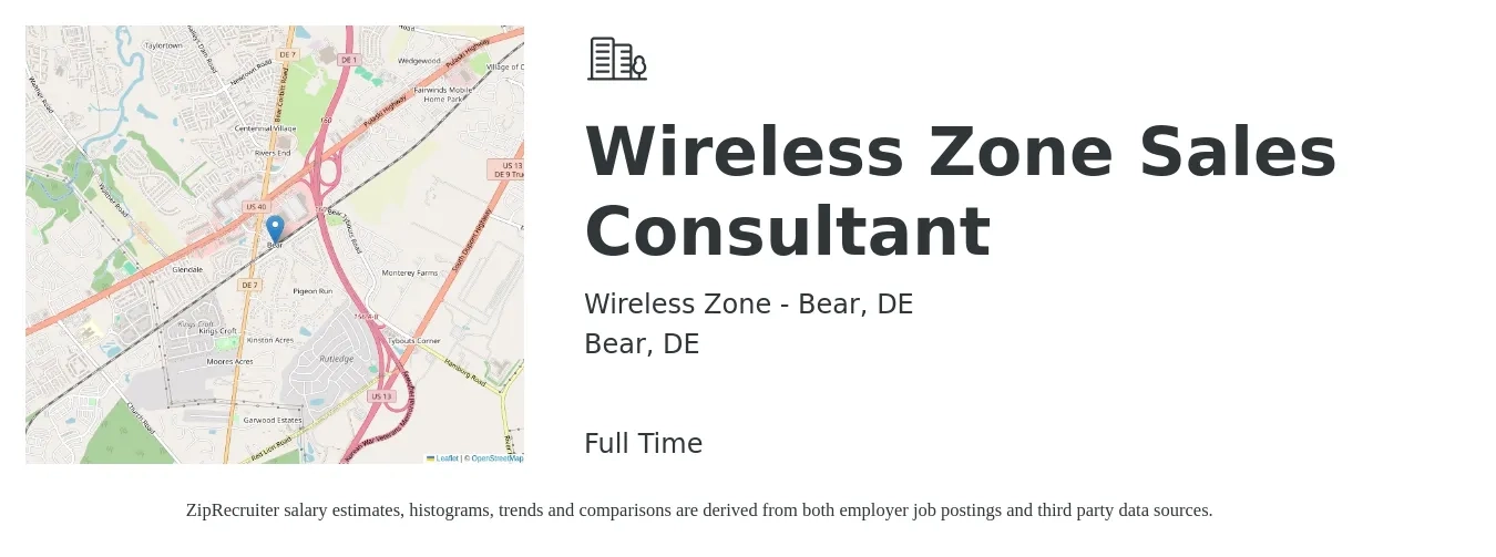 Wireless Zone - Bear, DE job posting for a Wireless Zone Sales Consultant in Bear, DE with a salary of $14 to $24 Hourly with a map of Bear location.