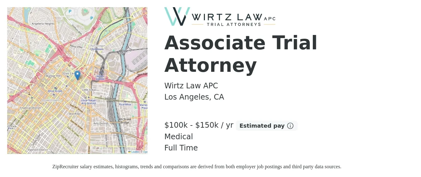 Wirtz Law APC job posting for a Associate Trial Attorney in Los Angeles, CA with a salary of $100,000 to $150,000 Yearly and benefits including medical, pto, and retirement with a map of Los Angeles location.