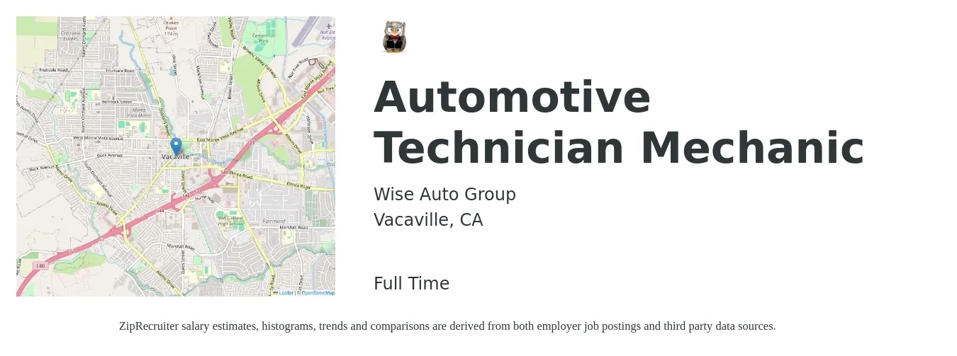 Wise Auto Group job posting for a Automotive Technician Mechanic in Vacaville, CA with a salary of $25 to $40 Hourly with a map of Vacaville location.