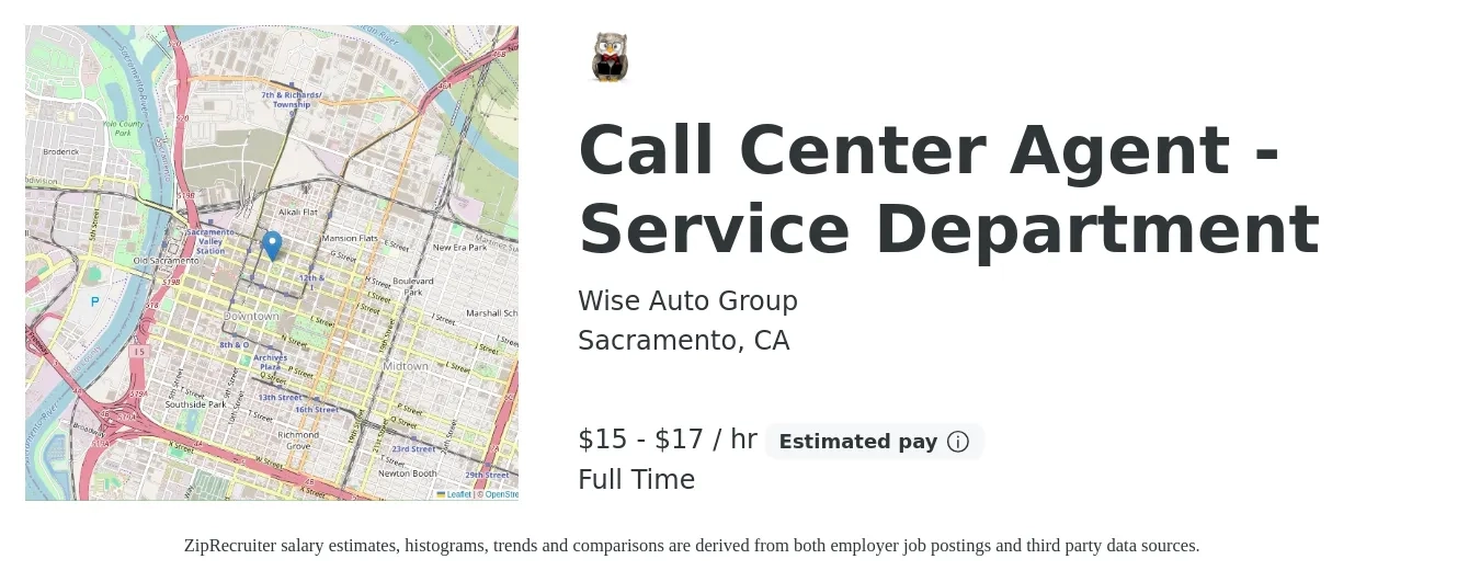 Wise Auto Group job posting for a Call Center Agent - Service Department in Sacramento, CA with a salary of $16 to $18 Hourly with a map of Sacramento location.