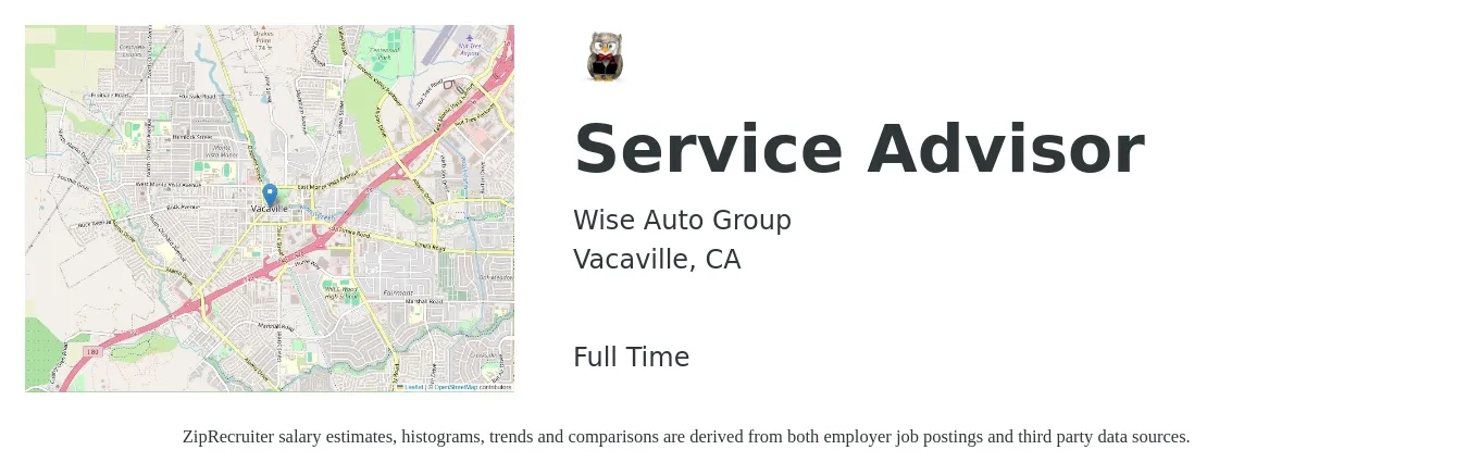 Wise Auto Group job posting for a Service Advisor in Vacaville, CA with a salary of $22 to $35 Hourly with a map of Vacaville location.