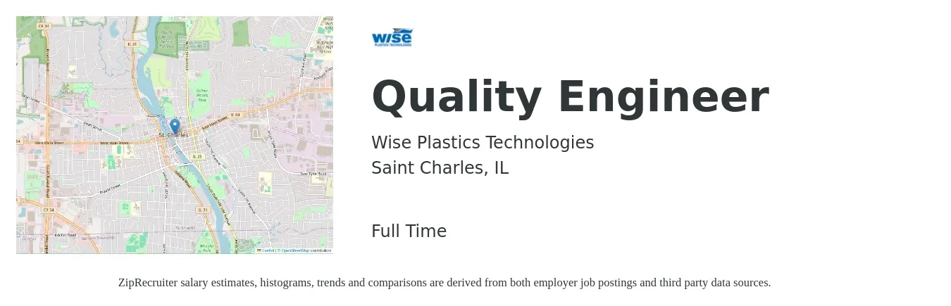Wise Plastics Technologies job posting for a Quality Engineer in Saint Charles, IL with a salary of $70,400 to $91,000 Yearly with a map of Saint Charles location.