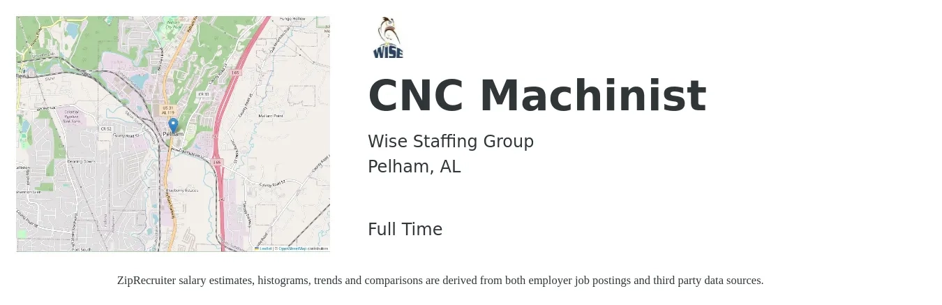 Wise Staffing Group job posting for a CNC Machinist in Pelham, AL with a salary of $19 to $26 Hourly with a map of Pelham location.