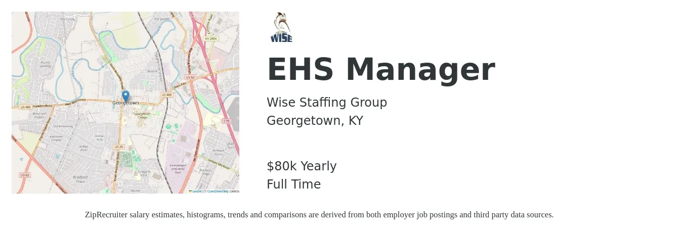 Wise Staffing Group job posting for a EHS Manager in Georgetown, KY with a salary of $80,000 Yearly with a map of Georgetown location.