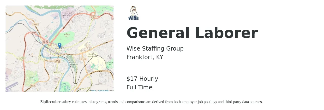 Wise Staffing Group job posting for a General Laborer in Frankfort, KY with a salary of $18 Hourly with a map of Frankfort location.