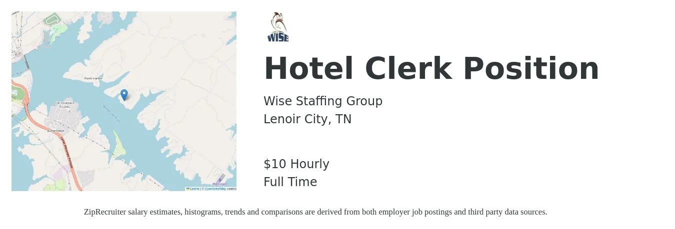 Wise Staffing Group job posting for a Hotel Clerk Position in Lenoir City, TN with a salary of $11 Hourly with a map of Lenoir City location.