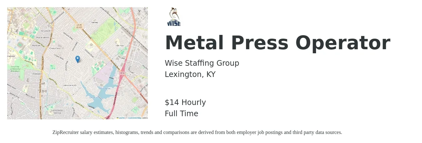 Wise Staffing Group job posting for a Metal Press Operator in Lexington, KY with a salary of $15 Hourly with a map of Lexington location.