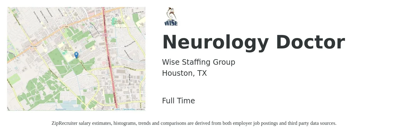 Wise Staffing Group job posting for a Neurology Doctor in Houston, TX with a salary of $306,100 to $382,000 Yearly with a map of Houston location.