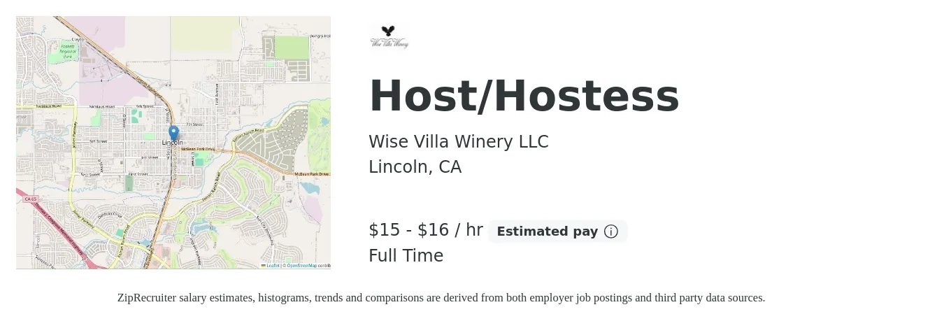 Wise Villa Winery LLC job posting for a Host/Hostess in Lincoln, CA with a salary of $16 to $17 Hourly with a map of Lincoln location.