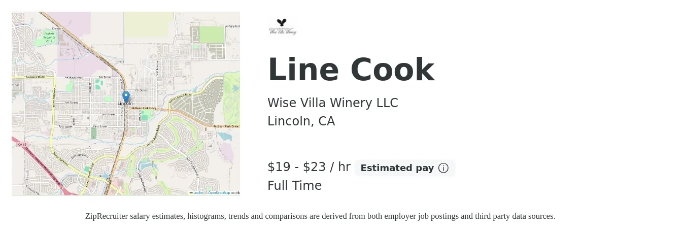 Wise Villa Winery LLC job posting for a Line Cook in Lincoln, CA with a salary of $20 to $24 Hourly with a map of Lincoln location.