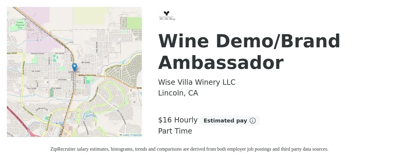 Wise Villa Winery LLC job posting for a Wine Demo/Brand Ambassador in Lincoln, CA with a salary of $17 Hourly with a map of Lincoln location.
