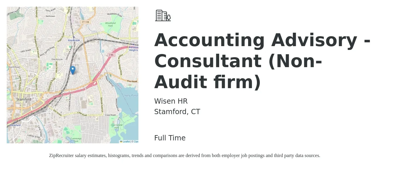 Wisen HR job posting for a Accounting Advisory - Consultant (Non-Audit firm) in Stamford, CT with a salary of $38 to $66 Hourly with a map of Stamford location.