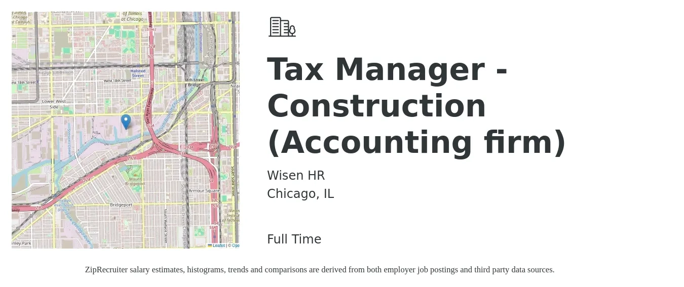 Wisen HR job posting for a Tax Manager - Construction (Accounting firm) in Chicago, IL with a salary of $85,000 to $121,600 Yearly with a map of Chicago location.