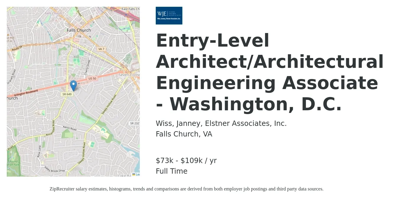 Wiss, Janney, Elstner Associates, Inc. job posting for a Entry-Level Architect/Architectural Engineering Associate - Washington, D.C. in Falls Church, VA with a salary of $73,280 to $109,920 Yearly with a map of Falls Church location.
