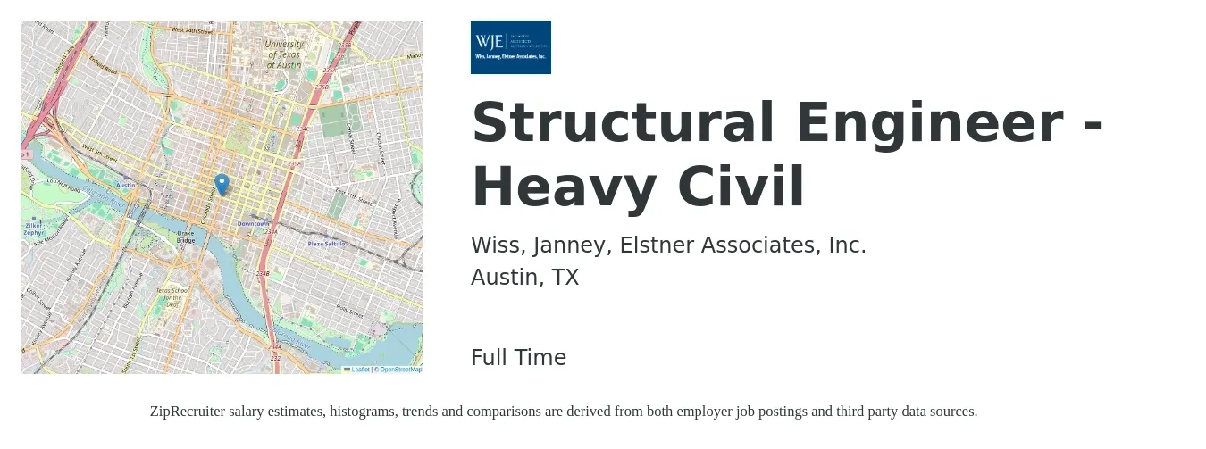 Wiss, Janney, Elstner Associates, Inc. job posting for a Structural Engineer - Heavy Civil in Austin, TX with a salary of $72,200 to $118,400 Yearly with a map of Austin location.