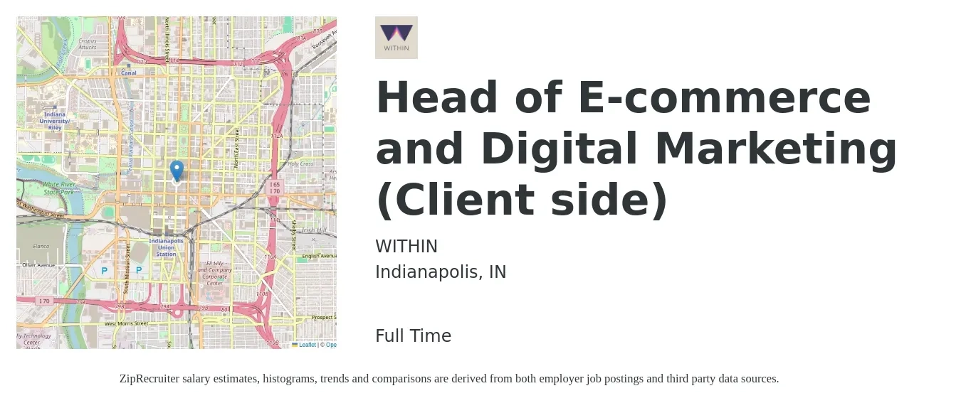 WITHIN job posting for a Head of E-commerce and Digital Marketing (Client side) in Indianapolis, IN with a salary of $82,700 to $143,400 Yearly with a map of Indianapolis location.
