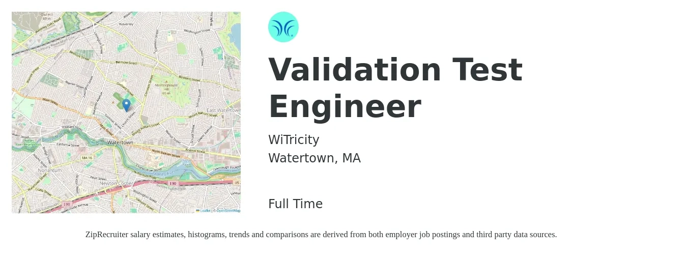 WiTricity job posting for a Validation Test Engineer in Watertown, MA with a salary of $44 to $72 Hourly with a map of Watertown location.