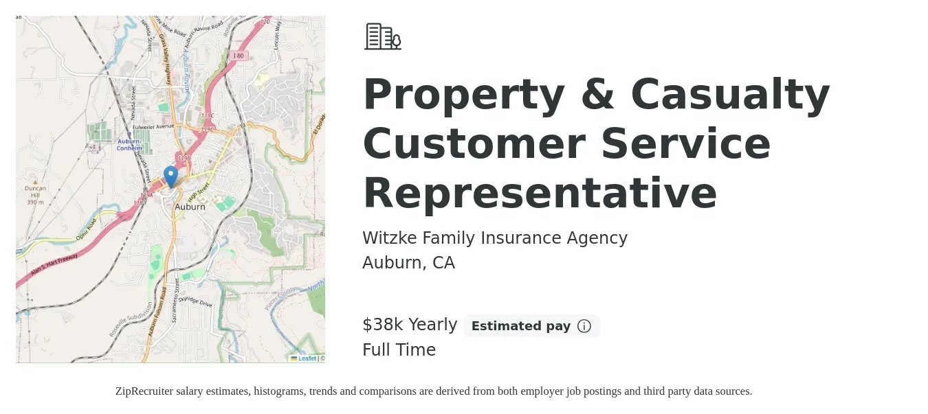 Witzke Family Insurance Agency job posting for a Property & Casualty Customer Service Representative in Auburn, CA with a salary of $38,000 Yearly with a map of Auburn location.