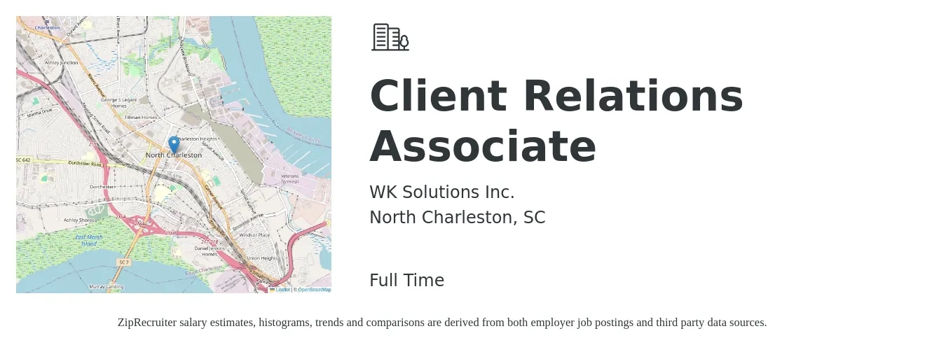 WK Solutions Inc. job posting for a Client Relations Associate in North Charleston, SC with a salary of $40,000 to $47,500 Yearly with a map of North Charleston location.