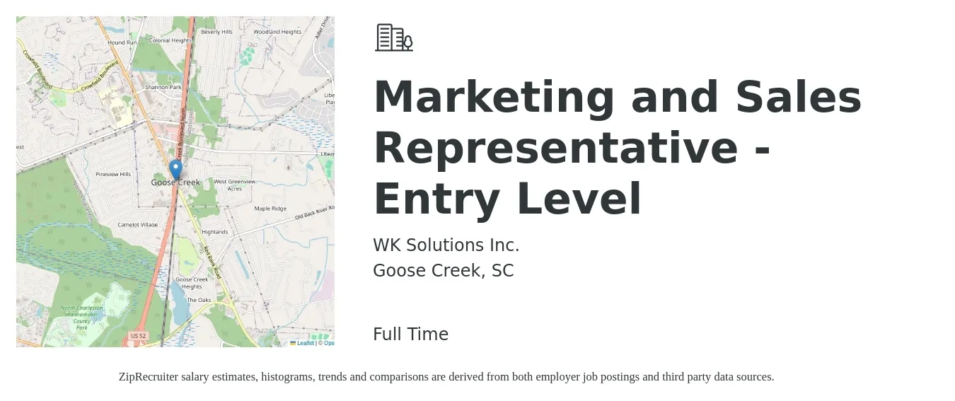 WK Solutions Inc. job posting for a Marketing and Sales Representative - Entry Level in Goose Creek, SC with a salary of $45,000 to $55,000 Yearly with a map of Goose Creek location.