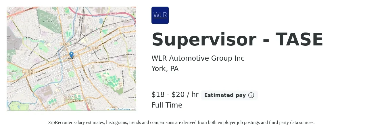 WLR Automotive Group Inc job posting for a Supervisor - TASE in York, PA with a salary of $20 to $21 Hourly with a map of York location.