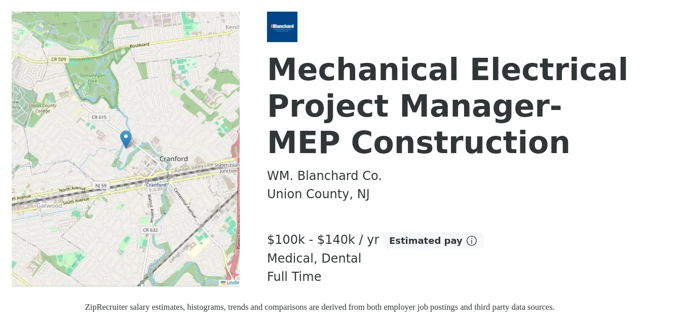 WM. Blanchard Co. job posting for a Mechanical Electrical Project Manager- MEP Construction in Union County, NJ with a salary of $100,000 to $140,000 Yearly and benefits including dental, life_insurance, medical, and retirement with a map of Union County location.