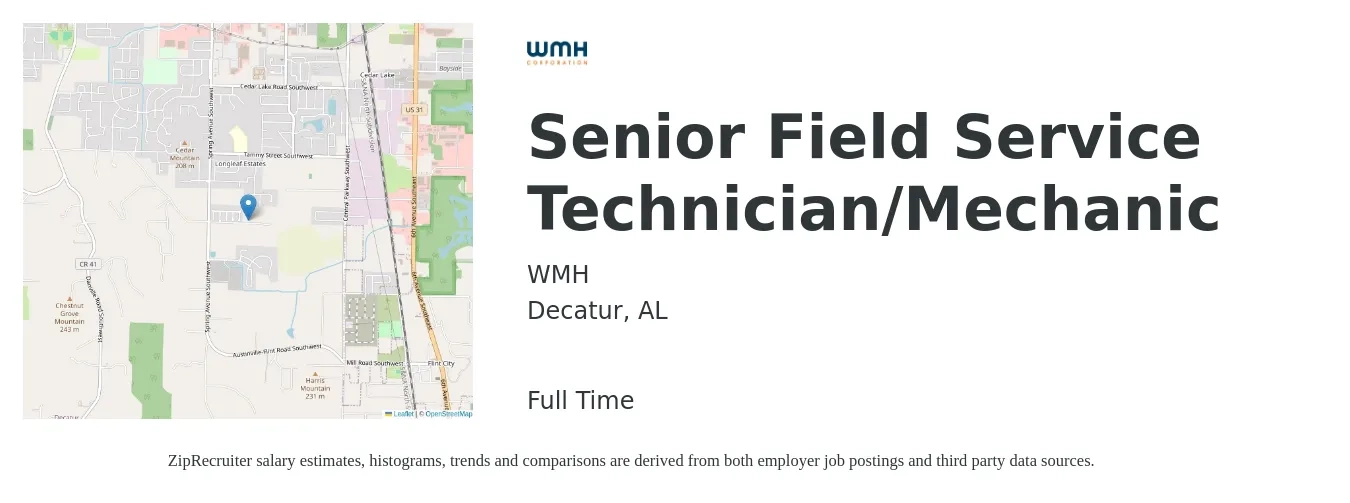 WMH job posting for a Senior Field Service Technician/Mechanic in Decatur, AL with a salary of $24 to $32 Hourly with a map of Decatur location.