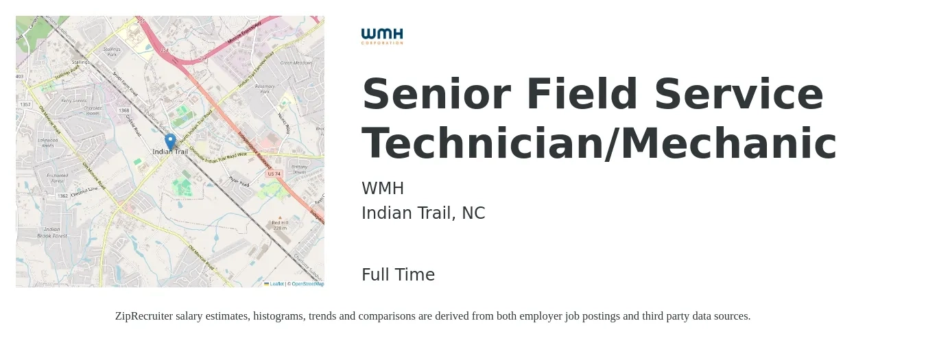 WMH job posting for a Senior Field Service Technician/Mechanic in Indian Trail, NC with a salary of $23 to $32 Hourly with a map of Indian Trail location.