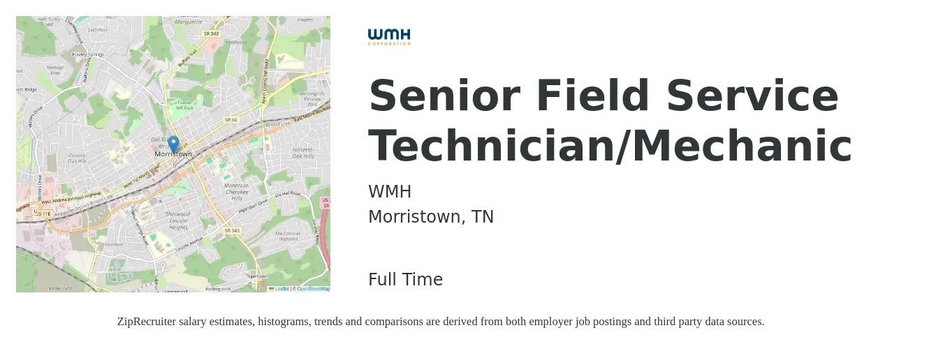 WMH job posting for a Senior Field Service Technician/Mechanic in Morristown, TN with a salary of $19 to $30 Hourly with a map of Morristown location.