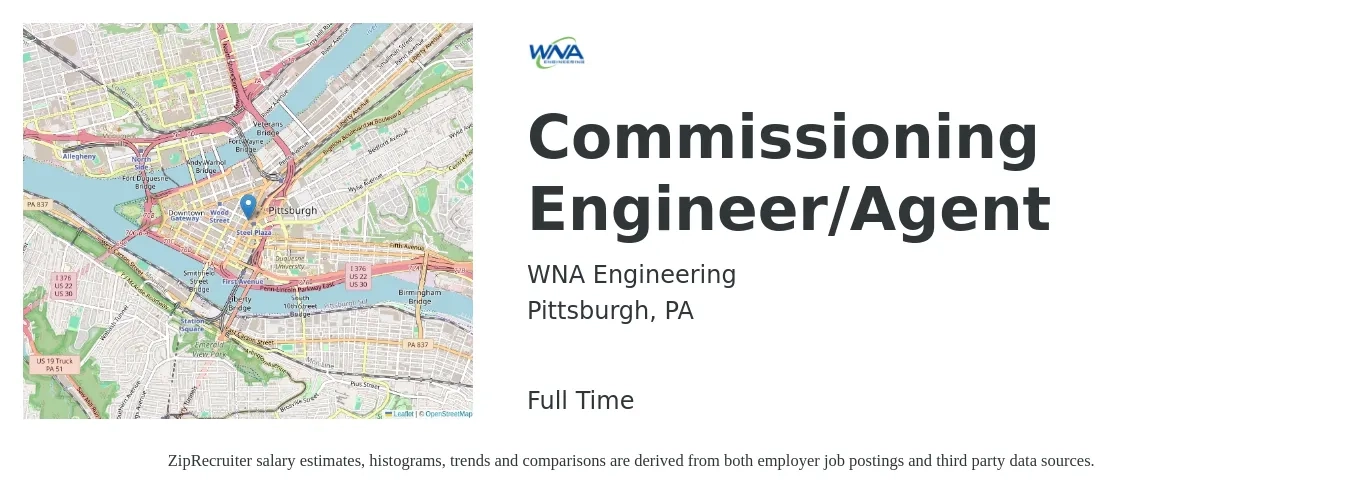 WNA Engineering job posting for a Commissioning Engineer/Agent in Pittsburgh, PA with a salary of $84,500 to $104,800 Yearly with a map of Pittsburgh location.