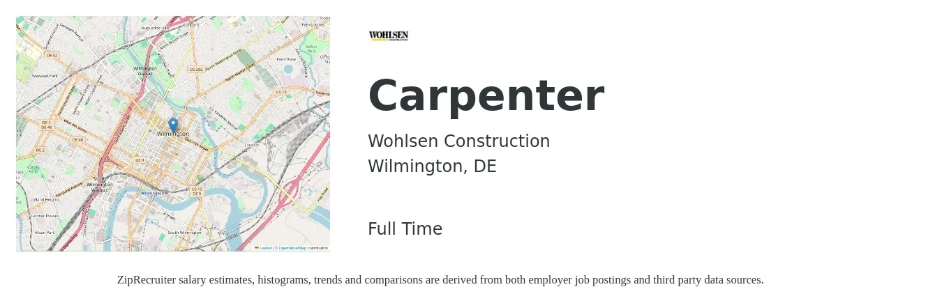 Wohlsen Construction job posting for a Carpenter in Wilmington, DE with a salary of $21 to $29 Hourly with a map of Wilmington location.