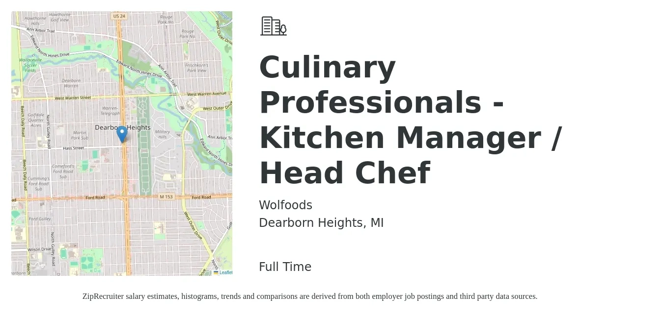 Wolfoods job posting for a Culinary Professionals - Kitchen Manager / Head Chef in Dearborn Heights, MI with a salary of $46,100 to $69,200 Yearly with a map of Dearborn Heights location.