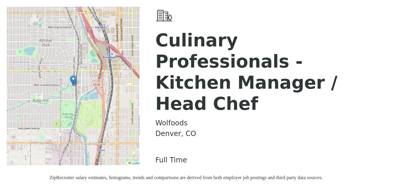 Wolfoods job posting for a Culinary Professionals - Kitchen Manager / Head Chef in Denver, CO with a salary of $1,300 to $1,500 Weekly with a map of Denver location.