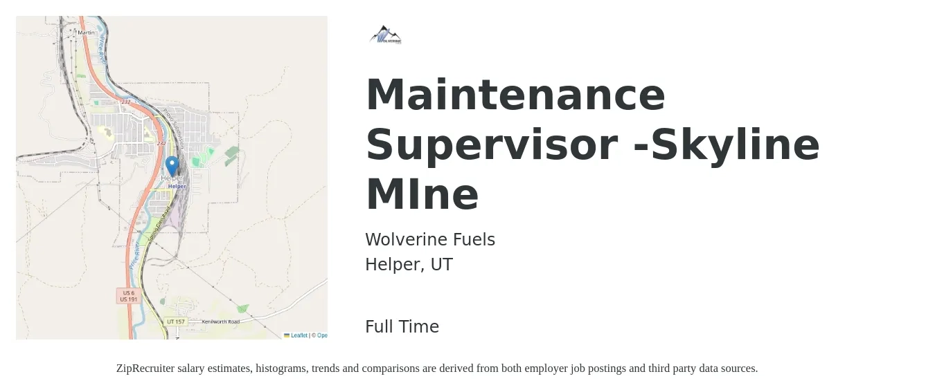 Wolverine Fuels job posting for a Maintenance Supervisor - Skyline Mine in Helper, UT with a salary of $22 to $37 Hourly with a map of Helper location.