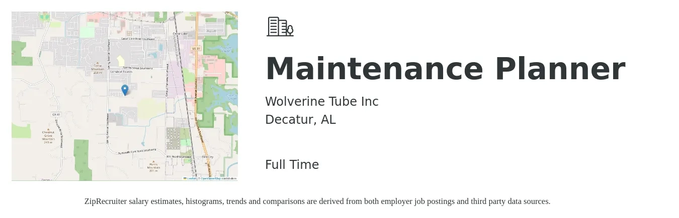 Wolverine Tube Inc job posting for a Maintenance Planner in Decatur, AL with a salary of $26 to $39 Hourly with a map of Decatur location.