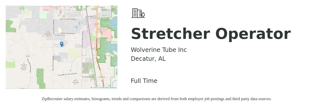 Wolverine Tube Inc job posting for a Stretcher Operator in Decatur, AL with a salary of $15 to $18 Hourly with a map of Decatur location.