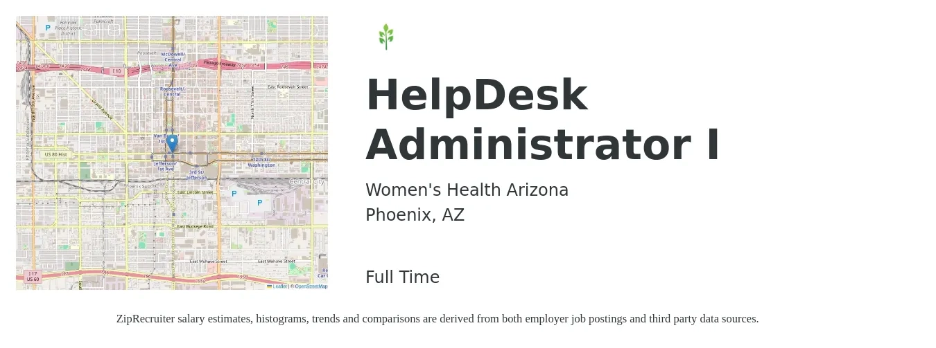 Women's Health Arizona job posting for a HelpDesk Administrator I in Phoenix, AZ with a salary of $40,600 to $60,100 Yearly with a map of Phoenix location.