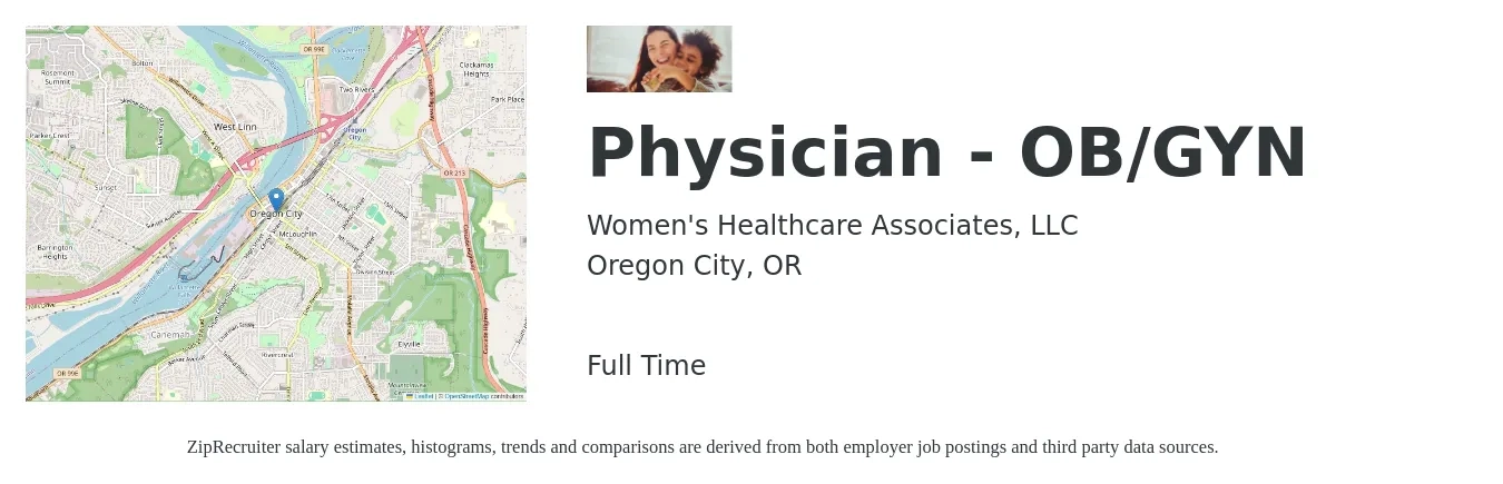 Women's Healthcare Associates, LLC job posting for a Physician - OB/GYN in Oregon City, OR with a salary of $240,000 to $290,000 Yearly with a map of Oregon City location.