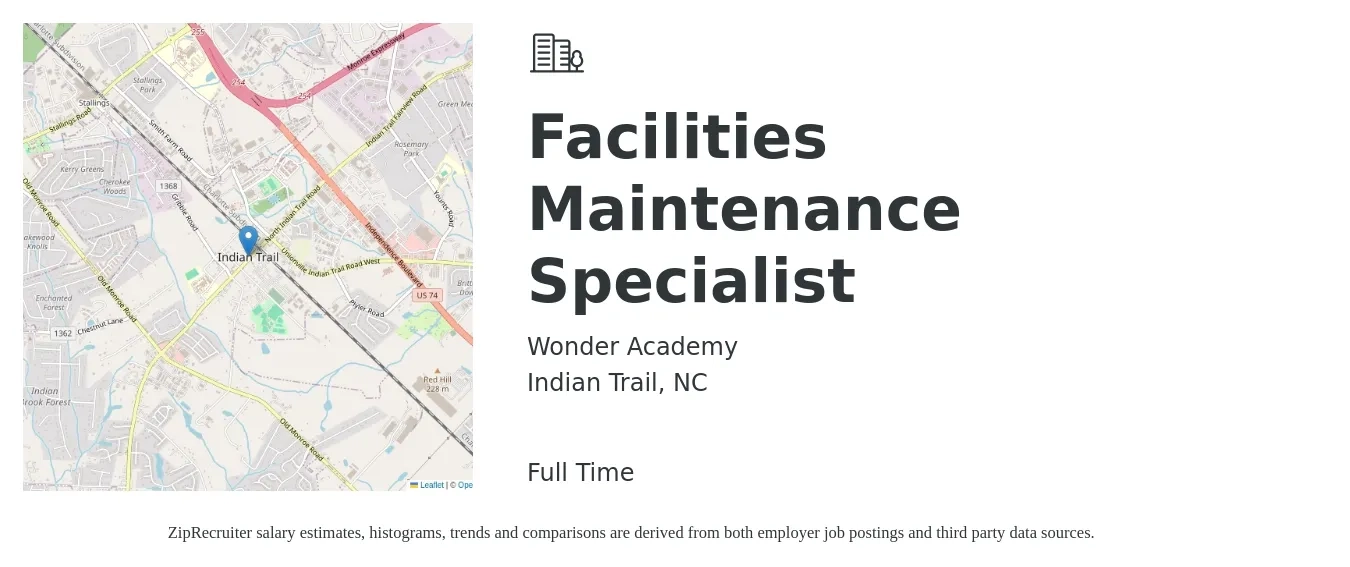Wonder Academy job posting for a Facilities Maintenance Specialist in Indian Trail, NC with a salary of $19 to $26 Hourly with a map of Indian Trail location.