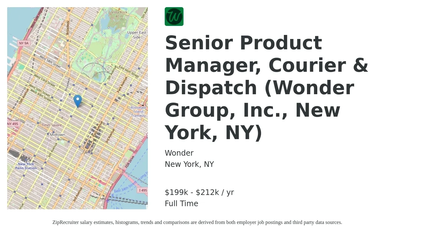 Wonder job posting for a Senior Product Manager, Courier & Dispatch (Wonder Group, Inc., New York, NY) in New York, NY with a salary of $199,500 to $212,625 Yearly with a map of New York location.