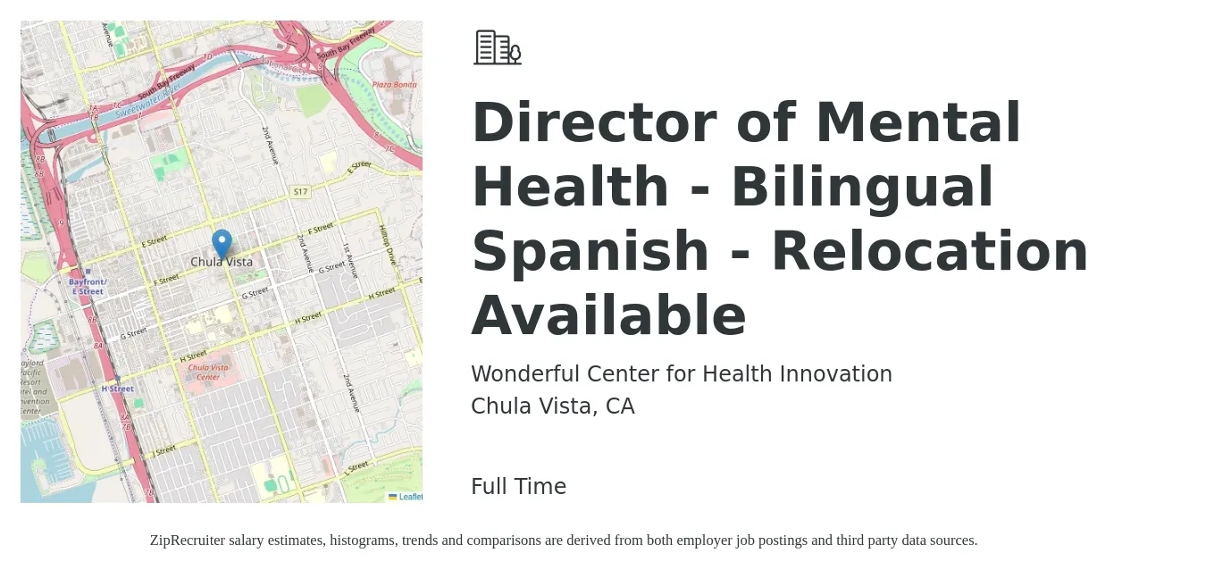 Wonderful Center for Health Innovation job posting for a Director of Mental Health - Bilingual Spanish - Relocation Available in Chula Vista, CA with a salary of $80,900 to $130,600 Yearly with a map of Chula Vista location.