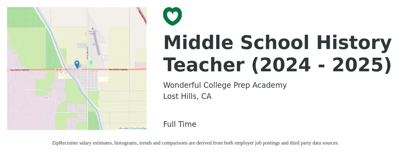 Wonderful College Prep Academy job posting for a Middle School History Teacher (2024 - 2025) in Lost Hills, CA with a salary of $64,444 to $107,510 Yearly with a map of Lost Hills location.